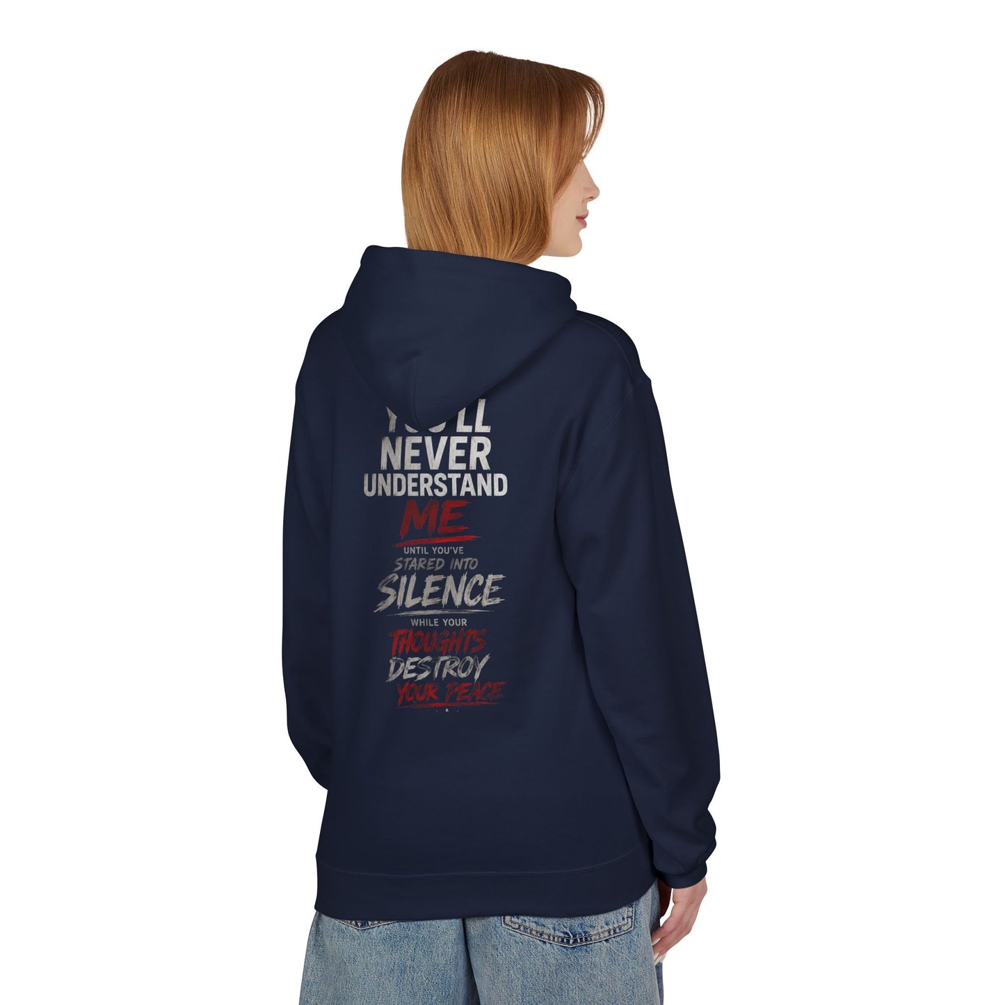 Hoodie — "You’ll Never Understand Me" Graphic Back Quote Hoodie
