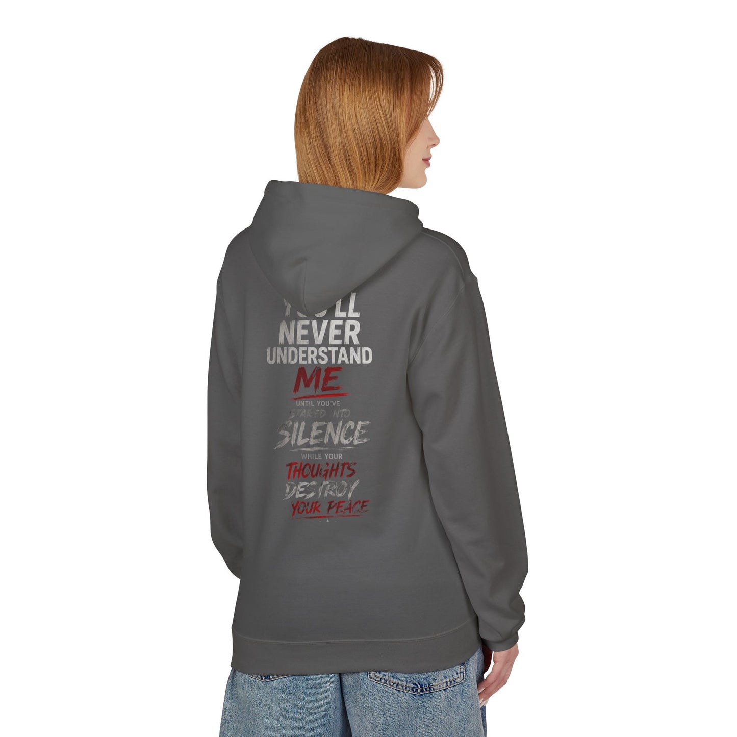 Hoodie — "You’ll Never Understand Me" Graphic Back Quote Hoodie