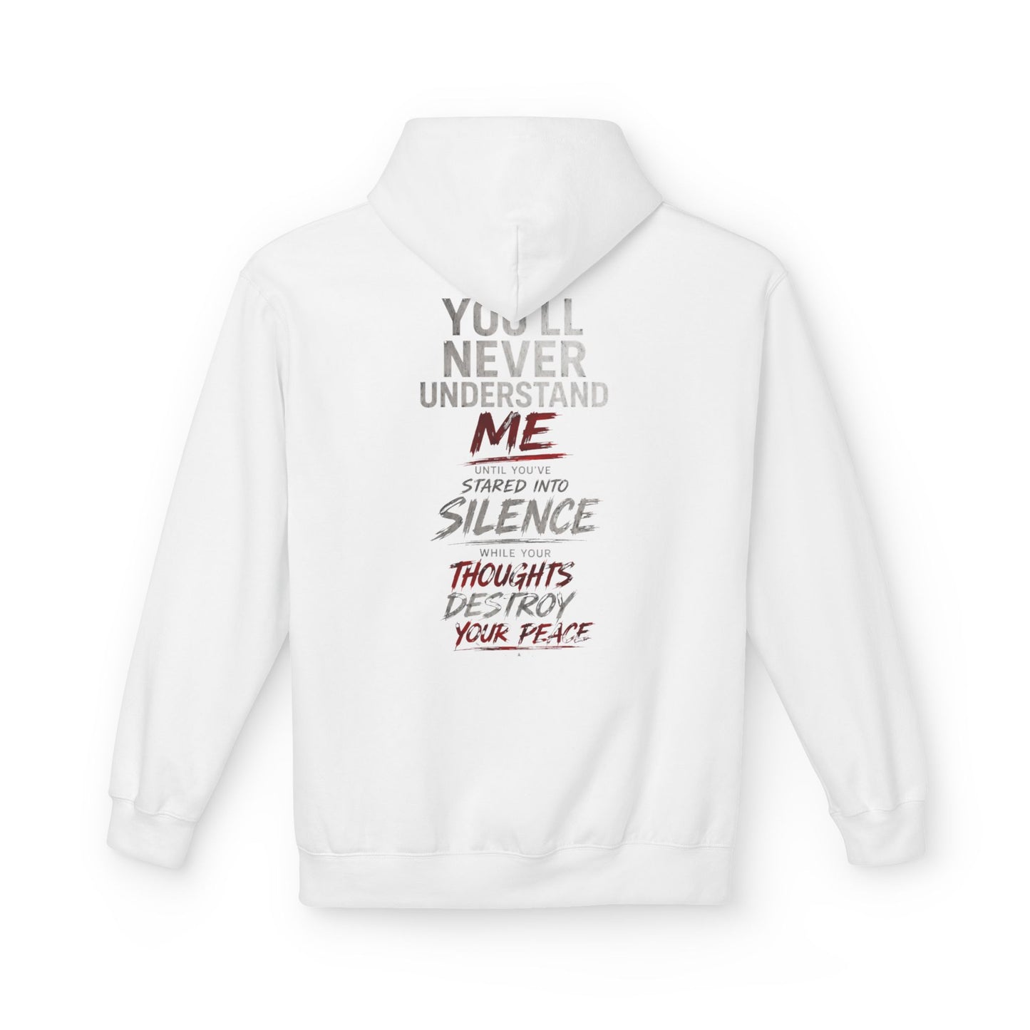 Hoodie — "You’ll Never Understand Me" Graphic Back Quote Hoodie