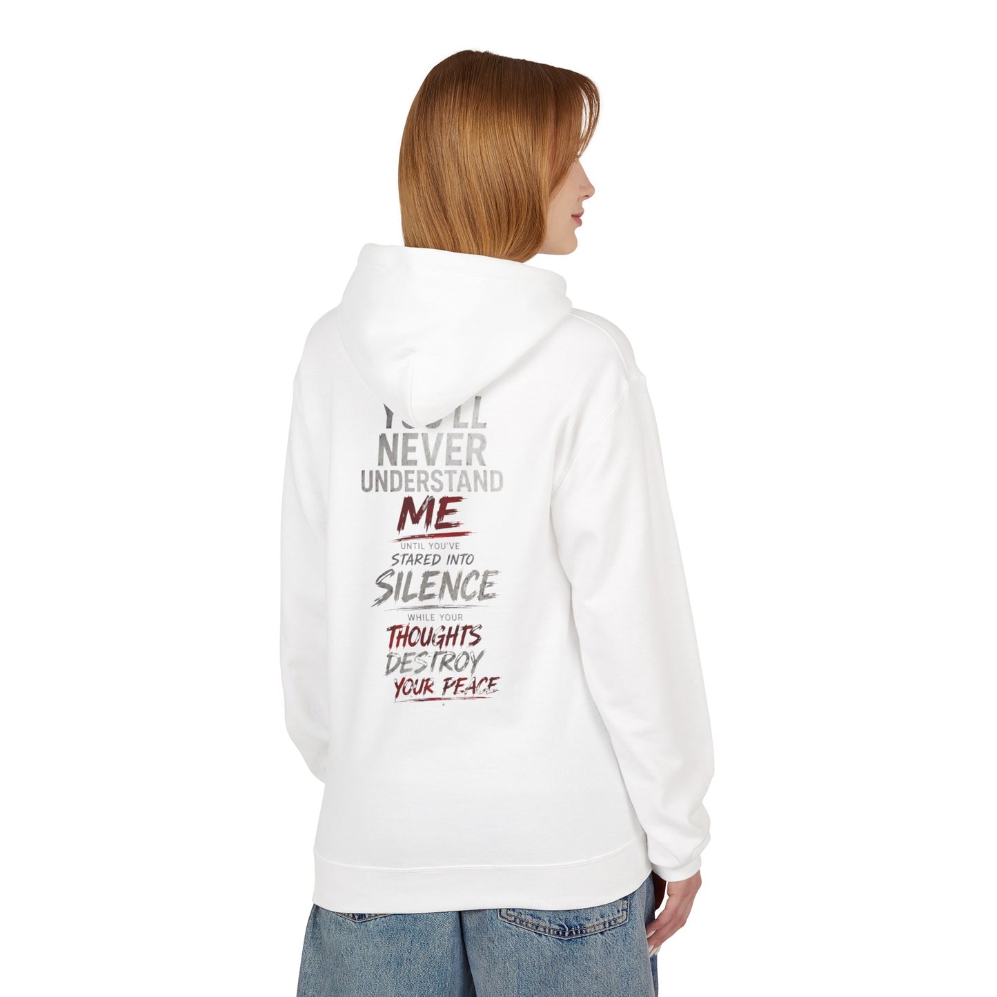 Hoodie — "You’ll Never Understand Me" Graphic Back Quote Hoodie