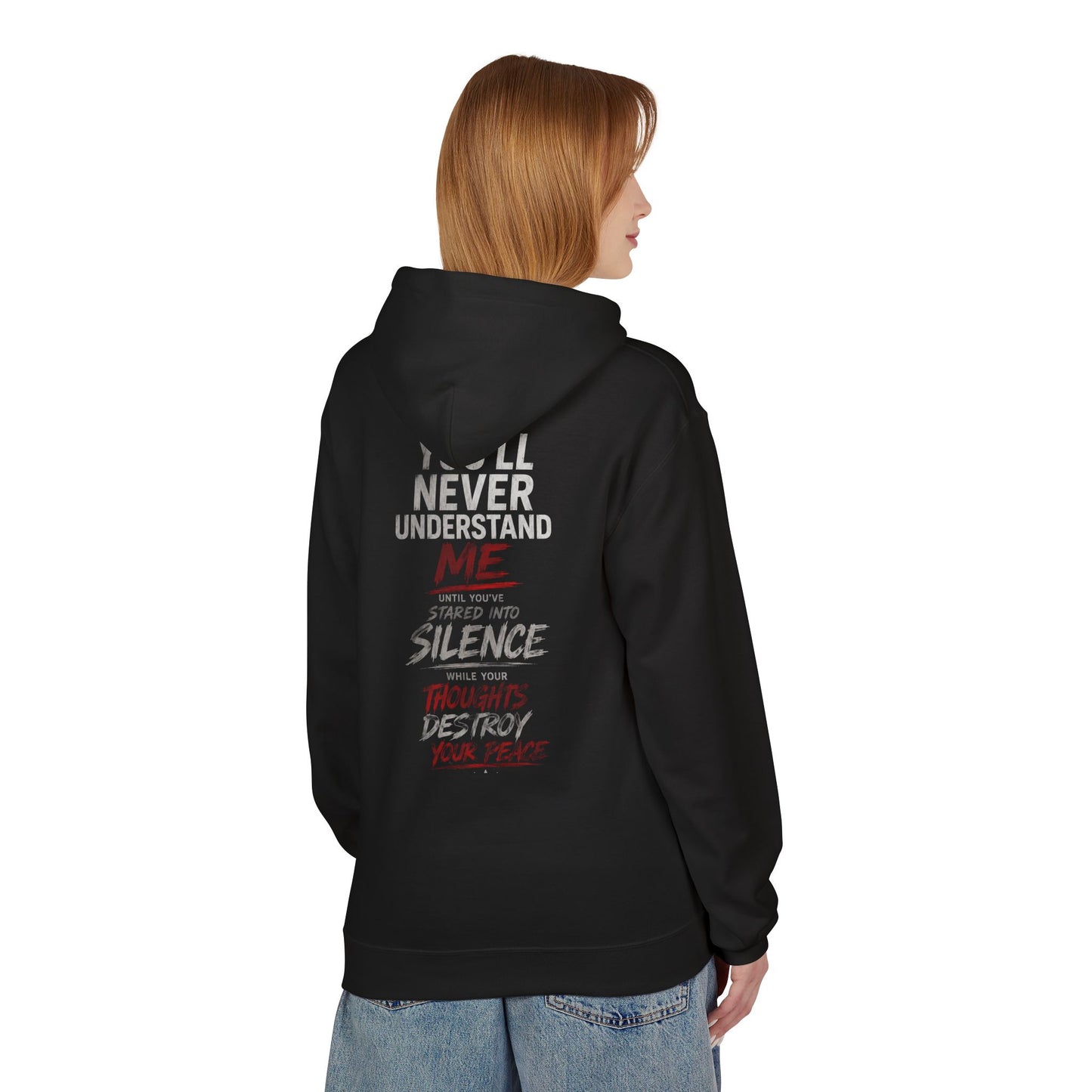 Hoodie — "You’ll Never Understand Me" Graphic Back Quote Hoodie