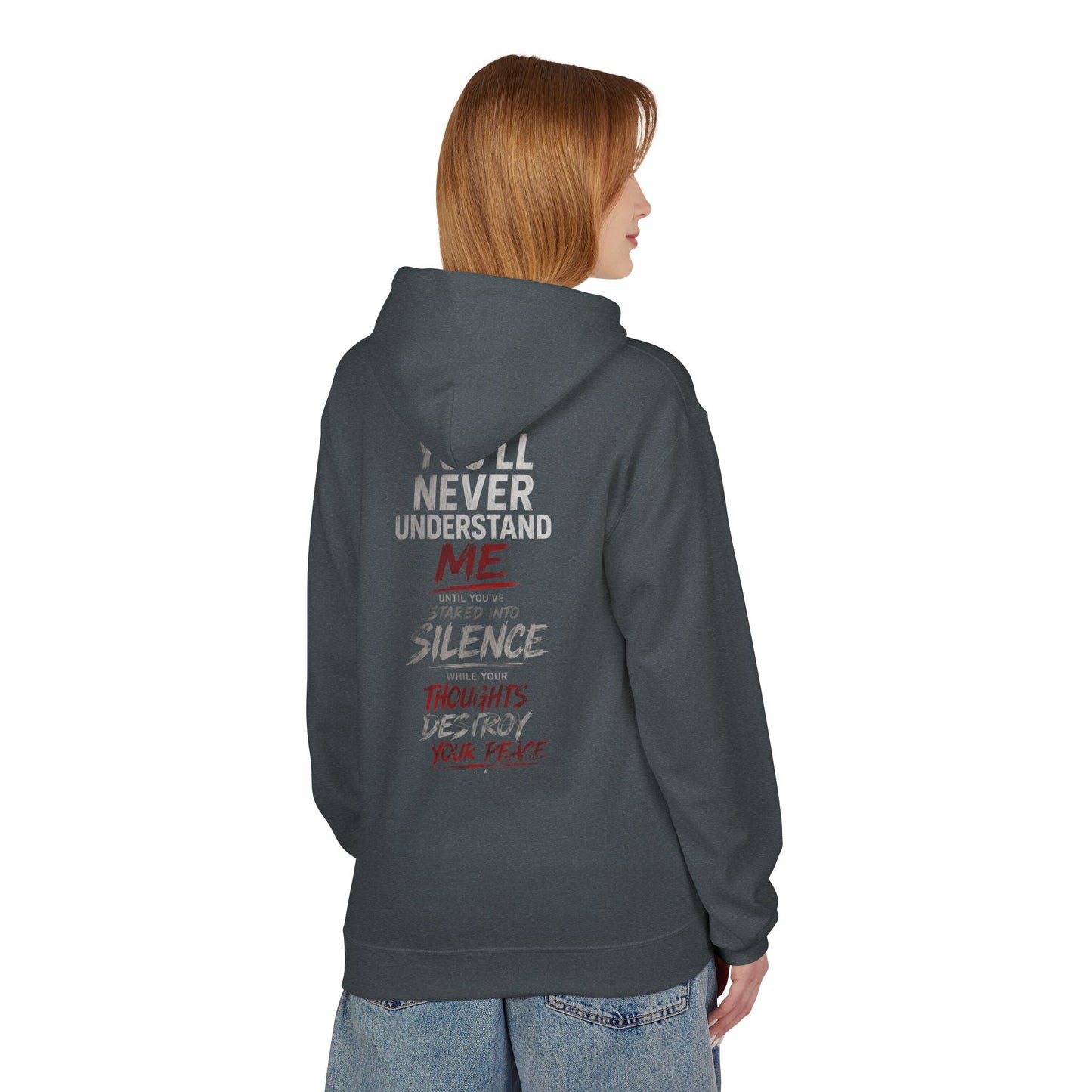 Hoodie — "You’ll Never Understand Me" Graphic Back Quote Hoodie