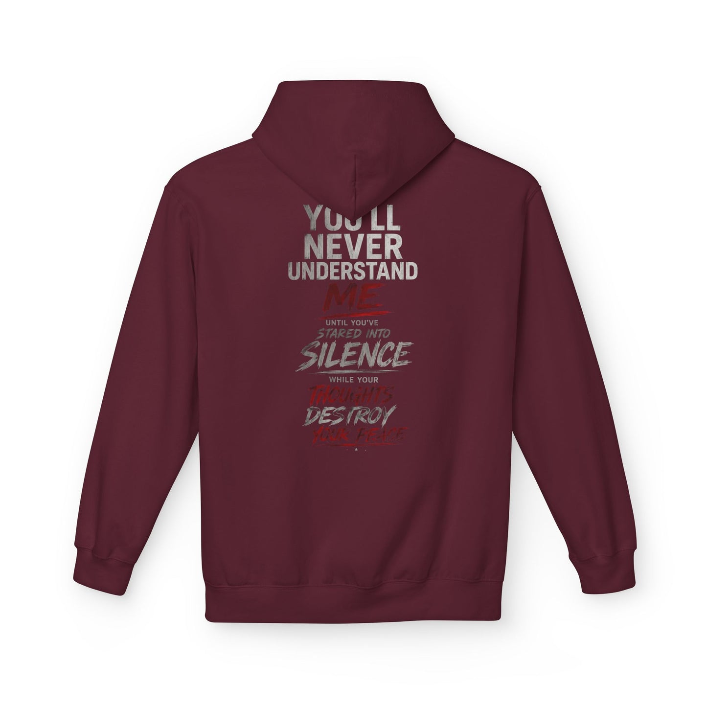 Hoodie — "You’ll Never Understand Me" Graphic Back Quote Hoodie